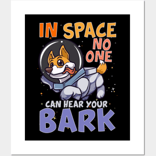 In Space No One Can Hear Your Bark Space Astronaut Posters and Art